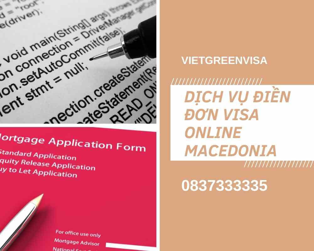 Điền đơn visa Macedonia online nhanh chóng
