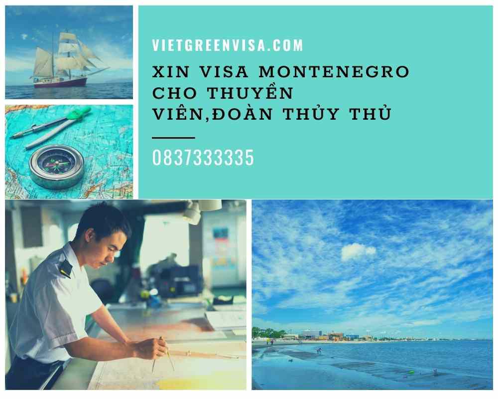 Dịch vụ  visa Montenegro diện thuyền viên, cho đoàn thuỷ thủ