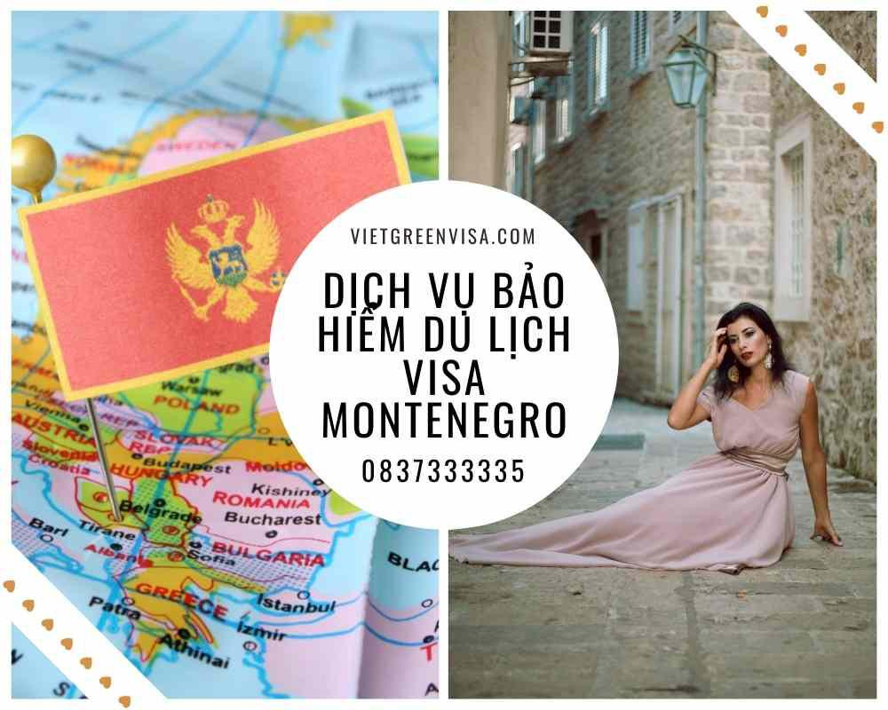 Làm bảo hiểm du lịch xin visa Montenegro giá tốt nhất