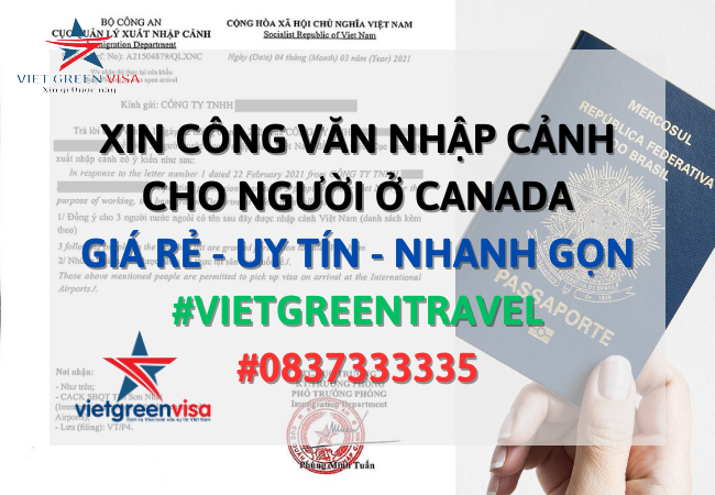 Dịch vụ xin công văn nhập cảnh Việt Nam cho người Canada