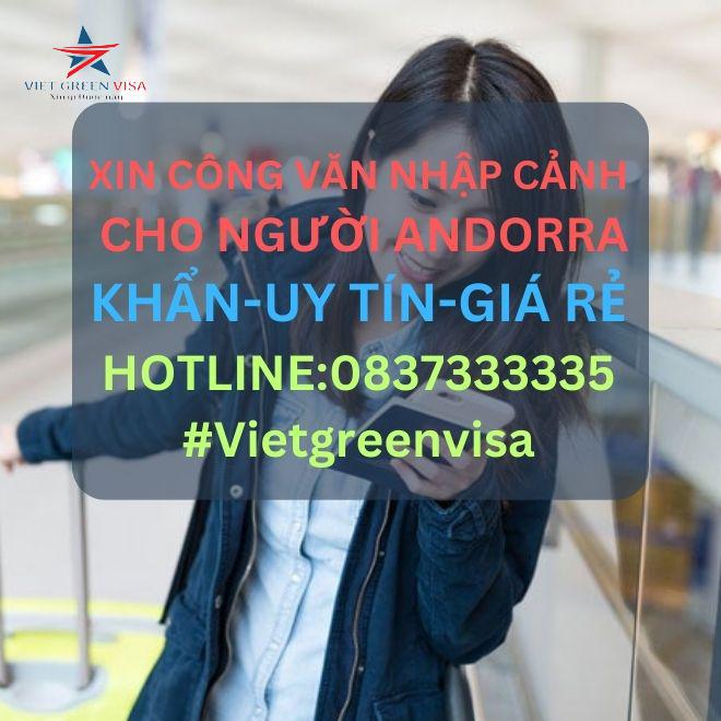 Dịch vụ xin công văn nhập cảnh Việt Nam cho người Andorra