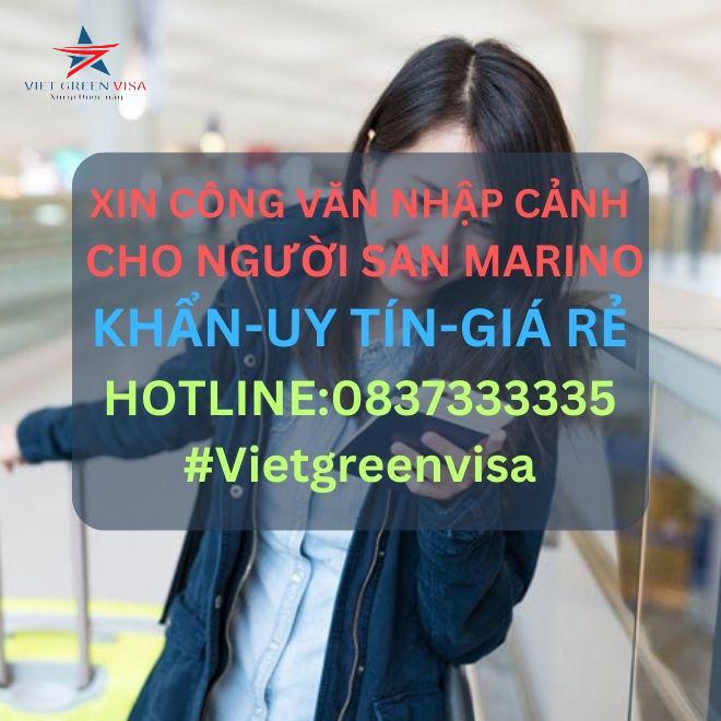Dịch vụ xin công văn nhập cảnh Việt Nam cho người San Marino