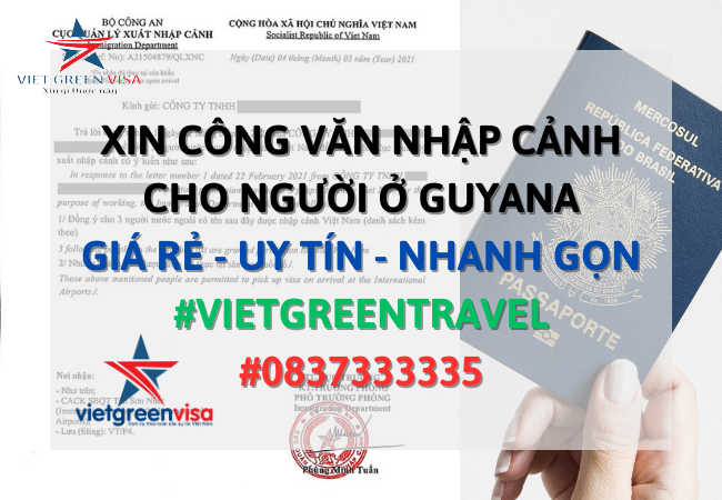Dịch vụ xin công văn nhập cảnh Việt Nam cho người Guyana