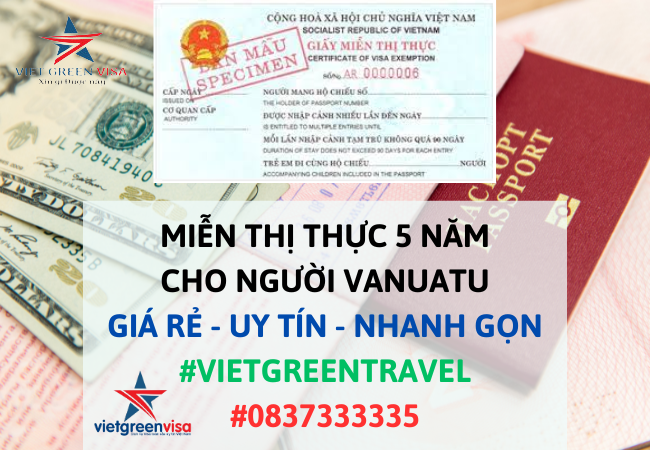 DỊCH VỤ TƯ VẤN MIỄN THỊ THỰC CHO CÔNG DÂN VANUATU UY TÍN