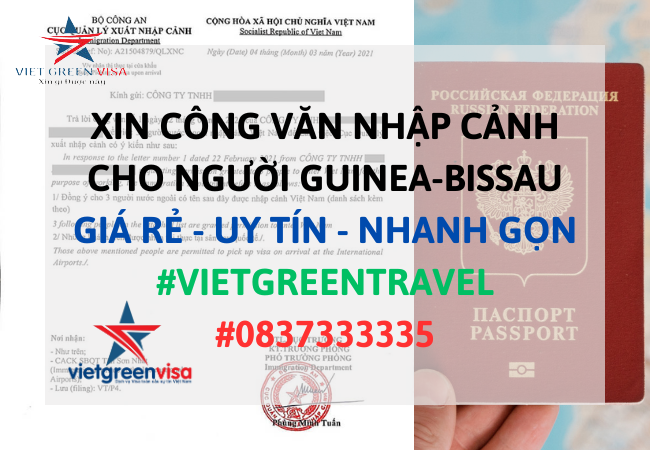 Dịch vụ xin công văn nhập cảnh Việt Nam cho người Guinea-Bissau