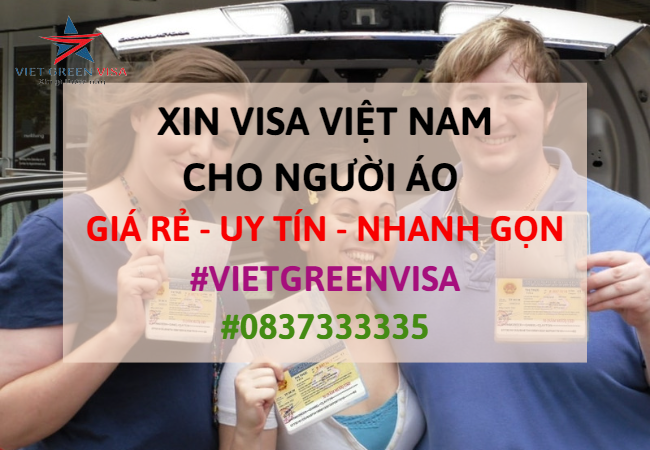 Dịch vụ xin visa Việt Nam cho người Áo khẩn