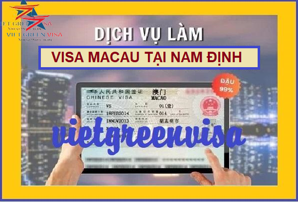 Dịch vụ xin visa Macao tại Nam Định tốt nhất