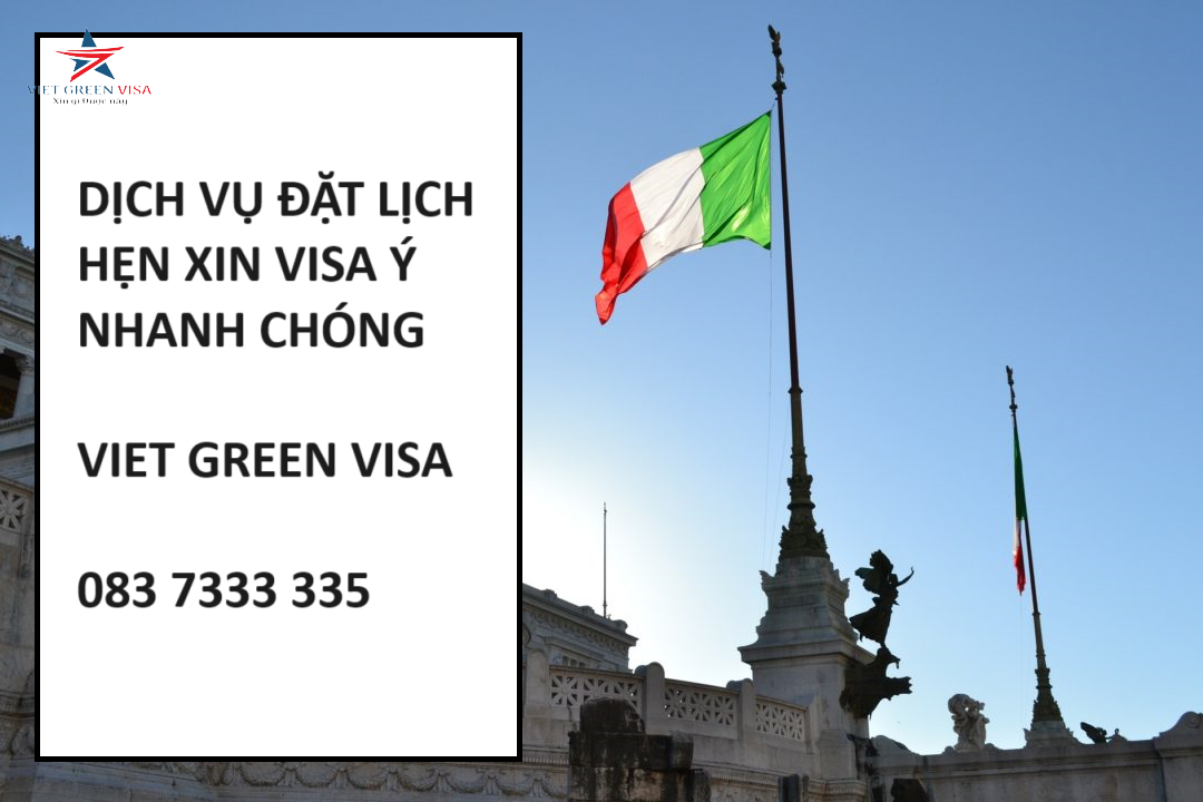 Dịch vụ đặt lịch hẹn visa Italia nhanh chóng