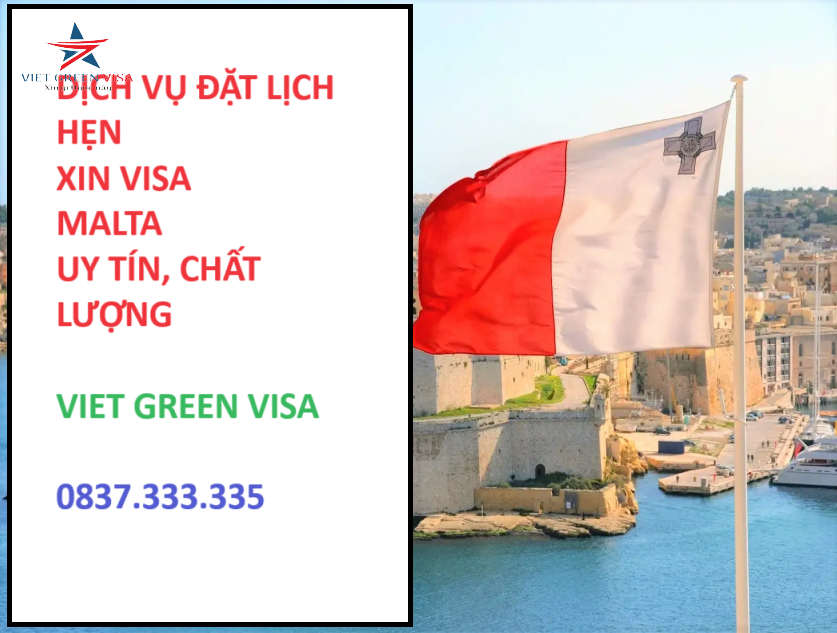 Dịch vụ đặt lịch hẹn xin visa Malta uy tín