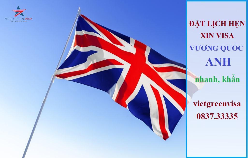 Dịch vụ đặt lịch hẹn xin visa Anh nhanh