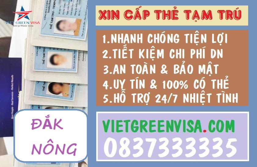 Dịch vụ làm thẻ tạm trú cho người nước ngoài tại Đắk Nông