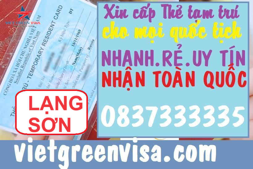 Dịch vụ làm thẻ tạm trú ười nước ngoài tại Lạng Sơn
