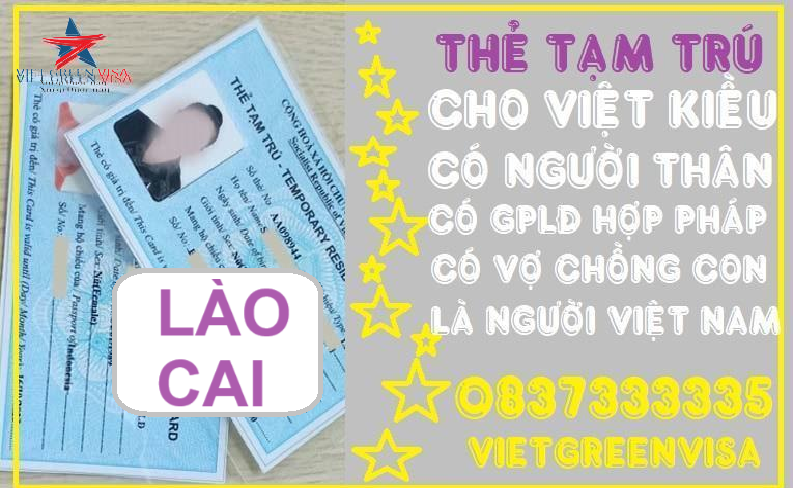 Dịch vụ làm thẻ tạm trú cho người nước ngoài tại Lào Cai