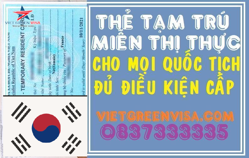 Dịch vụ làm thẻ tạm trú cho người Hàn Quốc tại Viêt Nam