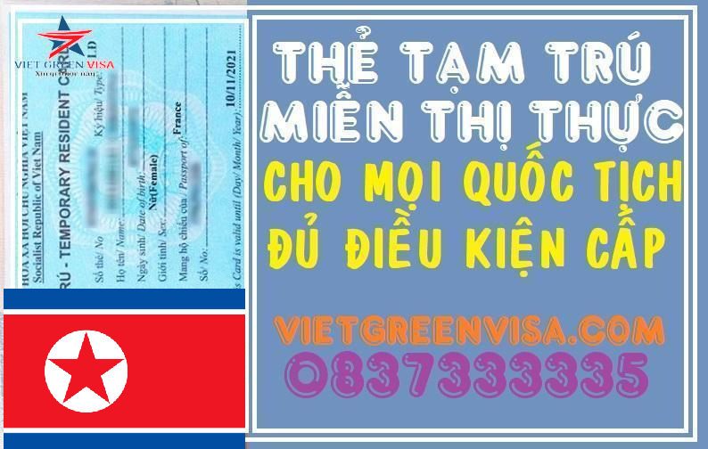 Dịch vụ làm thẻ tạm trú cho người Triều Tiên tại Việt Nam