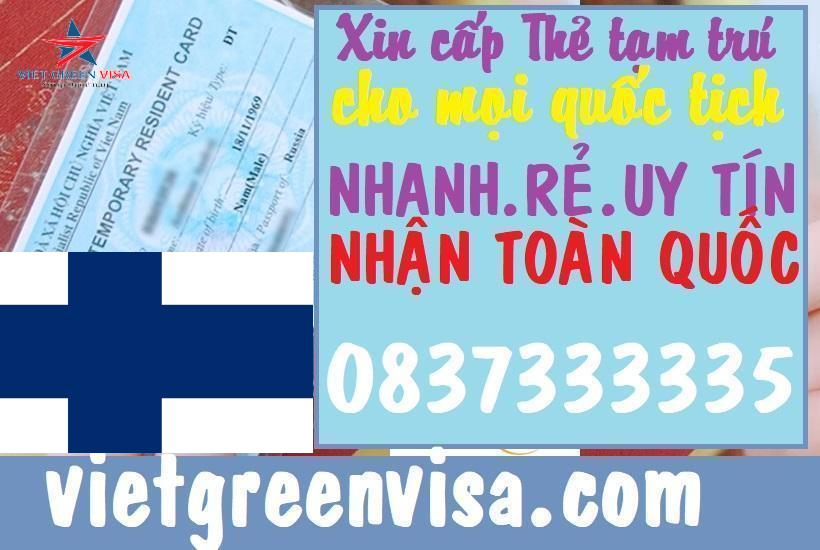 Dịch vụ làm thẻ tạm trú cho người Phần Lan tại Việt Nam