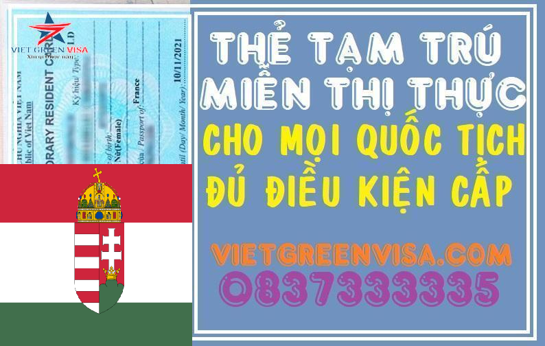 Dịch vụ làm thẻ tạm trú cho người Hungary tại Việt Nam