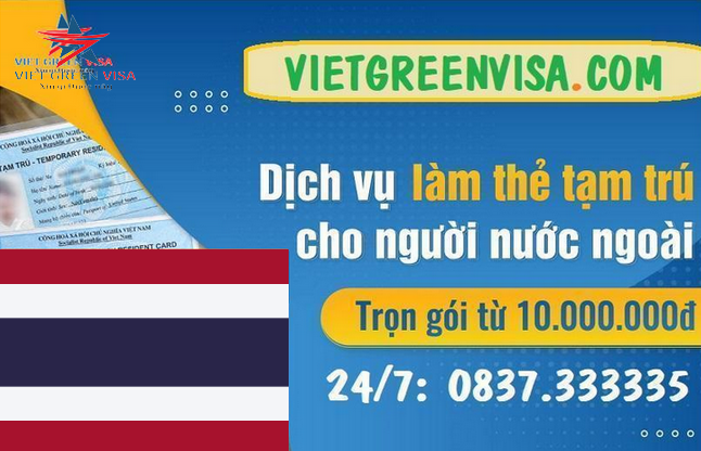 Dịch vụ làm thẻ tạm trú cho người Thái Lan tại Việt Nam