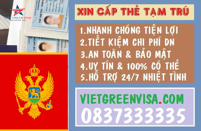 Dịch vụ làm thẻ tạm trú cho người Montenegro tại Việt Nam