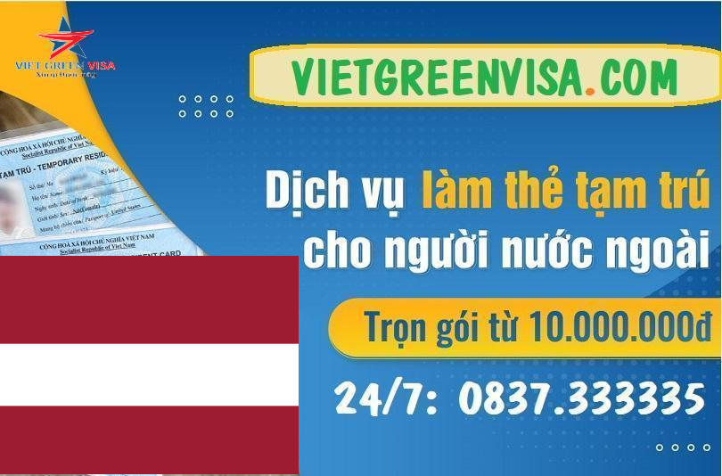 Dịch vụ làm thẻ tạm trú cho người Latvia ở Việt Nam