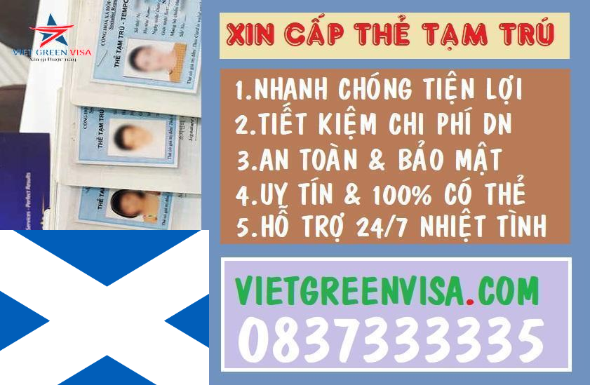 Dịch vụ làm thẻ tạm trú cho người Scotland tại Việt Nam