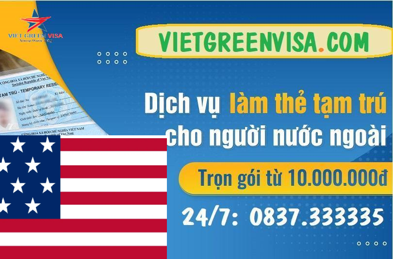 Dịch vụ làm thẻ tạm trú cho người Mỹ ở Việt Nam