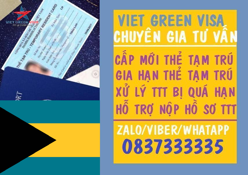 Dịch vụ làm thẻ tạm trú cho người Bahamas tại Việt Nam