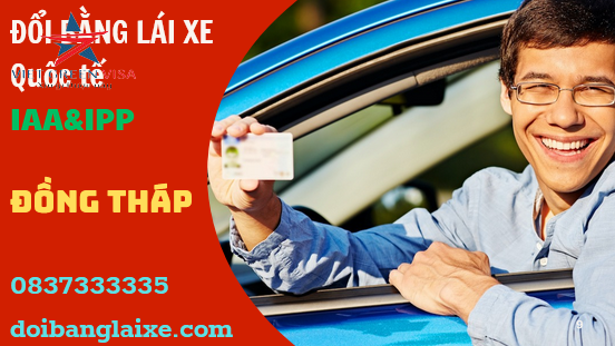 Dịch vụ đổi bằng lái xe trọn gói tại Đồng Tháp 