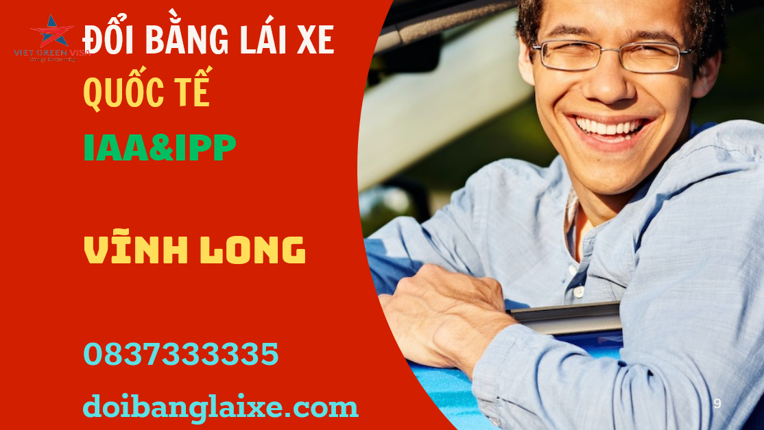 Dịch vụ đổi bằng lái xe quốc tế uy tín tại Vĩnh Long