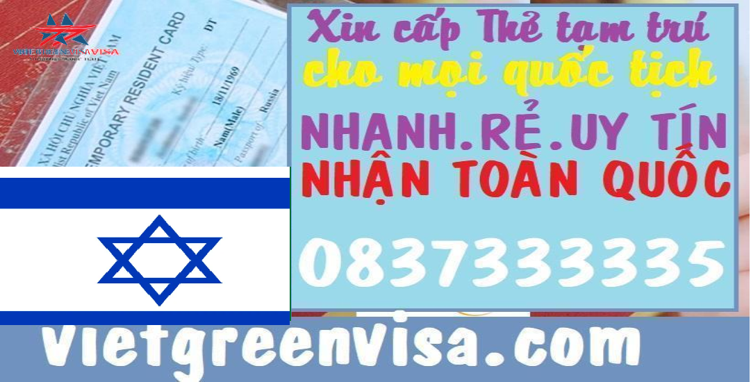 Làm thẻ tạm trú cho người Israel tại Việt Nam