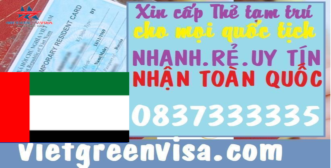 Làm thẻ tạm trú cho người UAE tại Việt Nam