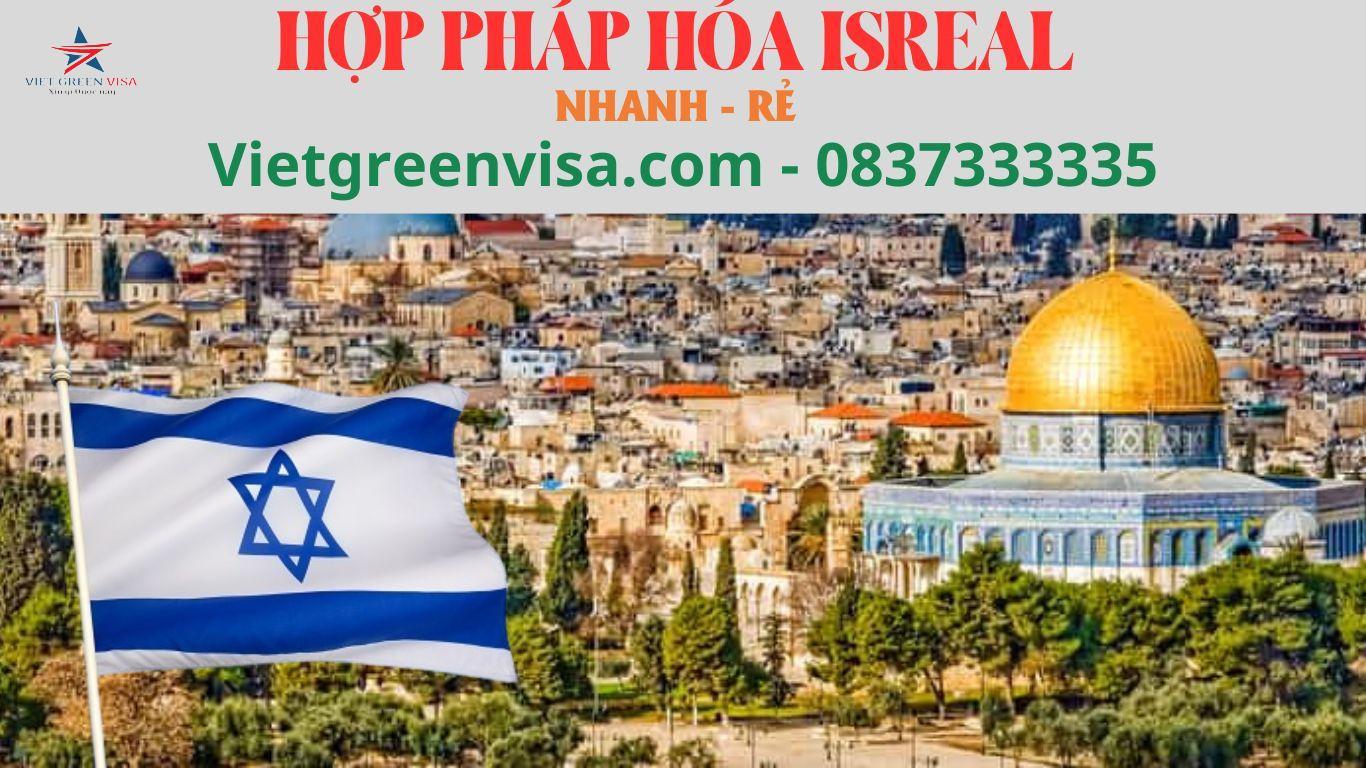 Dịch vụ hợp pháp hoá lãnh sự Isreal uy tín