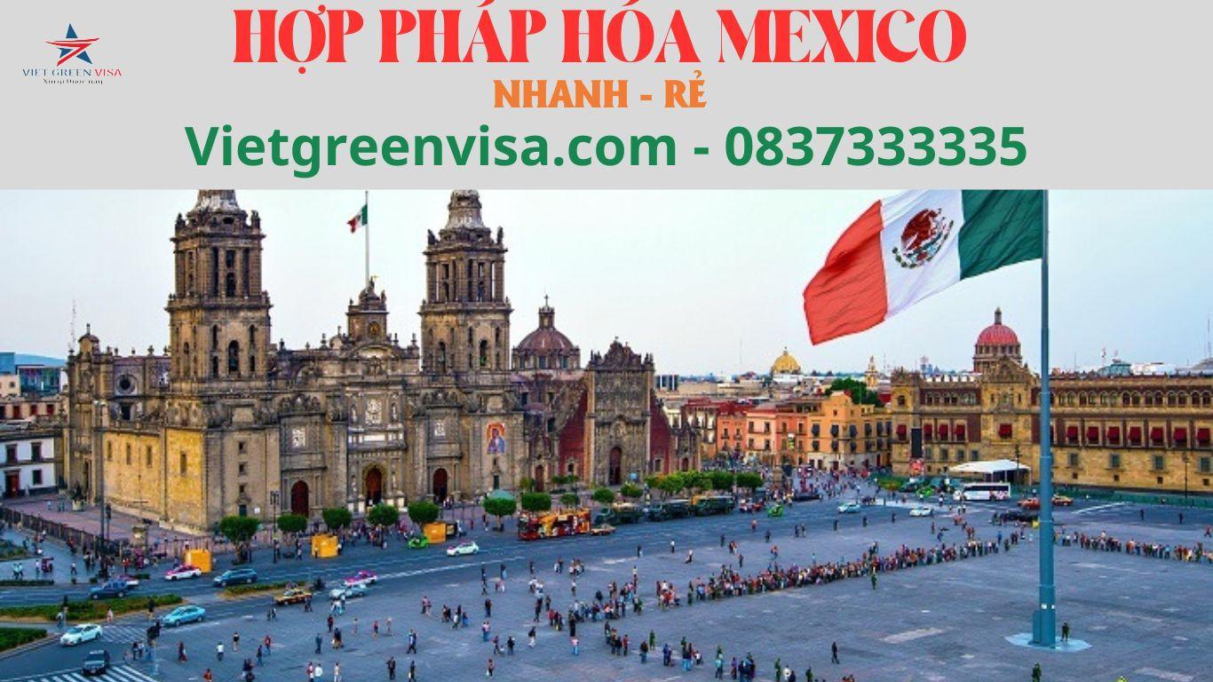 Dịch vụ hợp pháp hoá lãnh sự Mexico uy tín