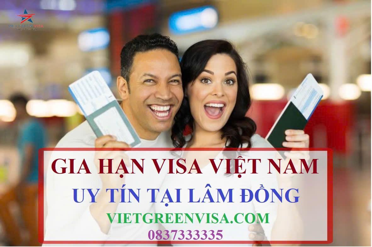 Dịch vụ gia hạn visa Việt Nam tại Lâm Đồng