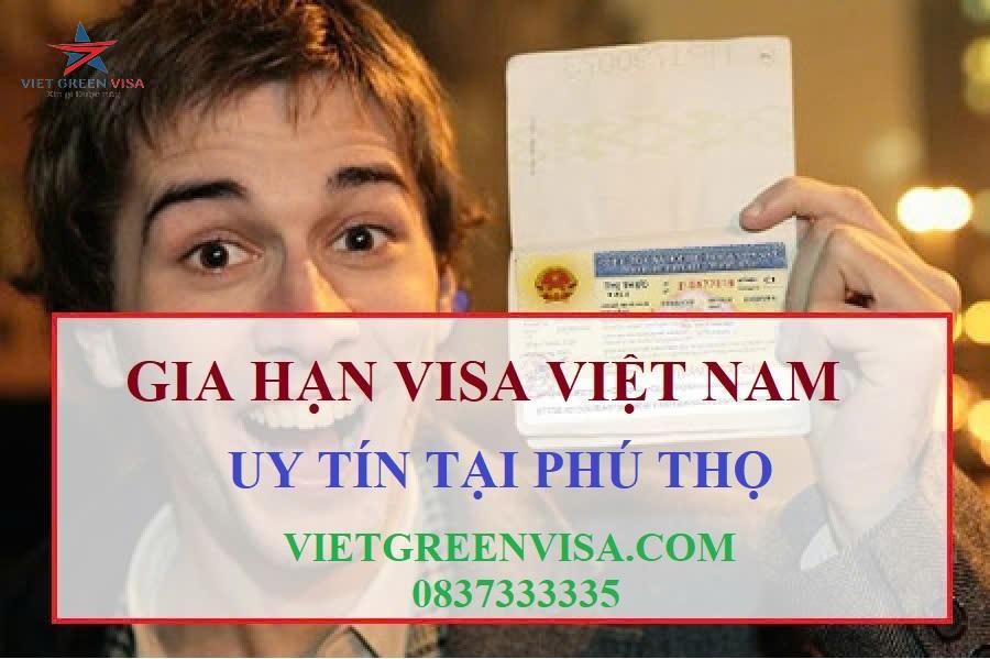 Dịch vụ gia hạn visa Việt Nam tại Phú Thọ, gia hạn visa Việt Nam, Viet Green Visa