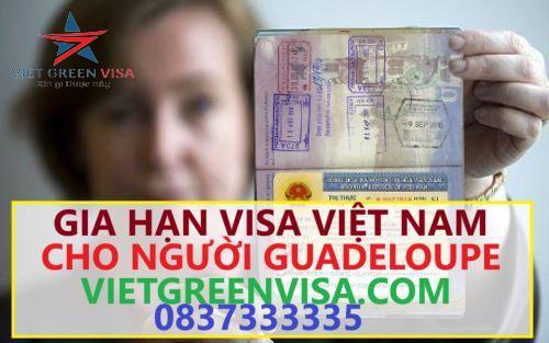 Gia hạn visa Việt Nam cho người Guadeloupe