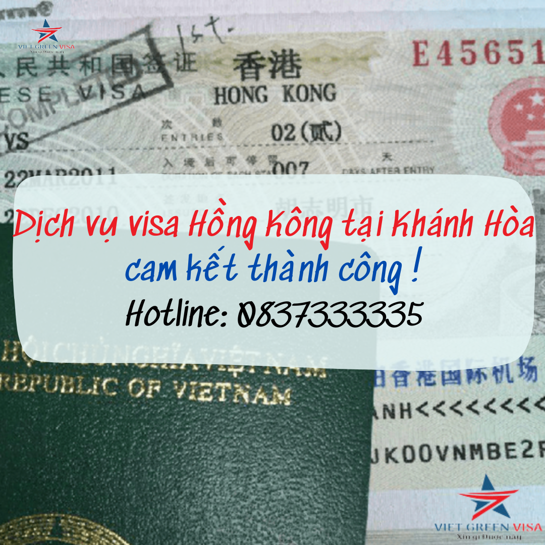 Dịch vụ visa Hồng Kông tại Khánh Hòa thủ tục nhanh 