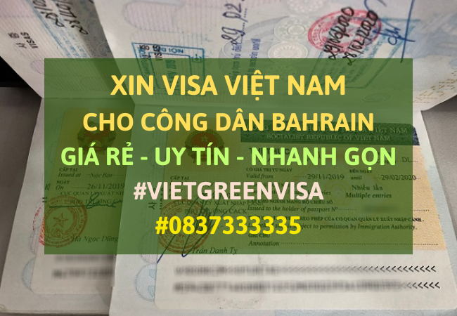 Xin visa Việt Nam cho người Bahrain, Viet Green Visa, Visa Việt Nam 