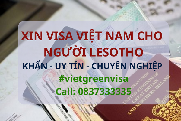 Xin visa Việt Nam cho người Lesotho , Viet Green Visa, Visa Việt Nam 
