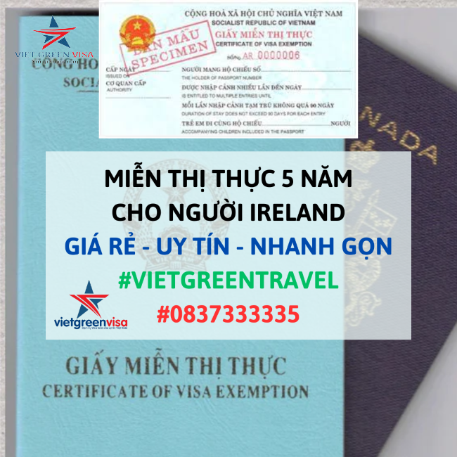 Giấy miễn thị thực, Giấy miễn thị thực cho người Ireland, Giấy miễn thị thực 5 năm cho quốc tịch Ireland, Viet Green Visa
