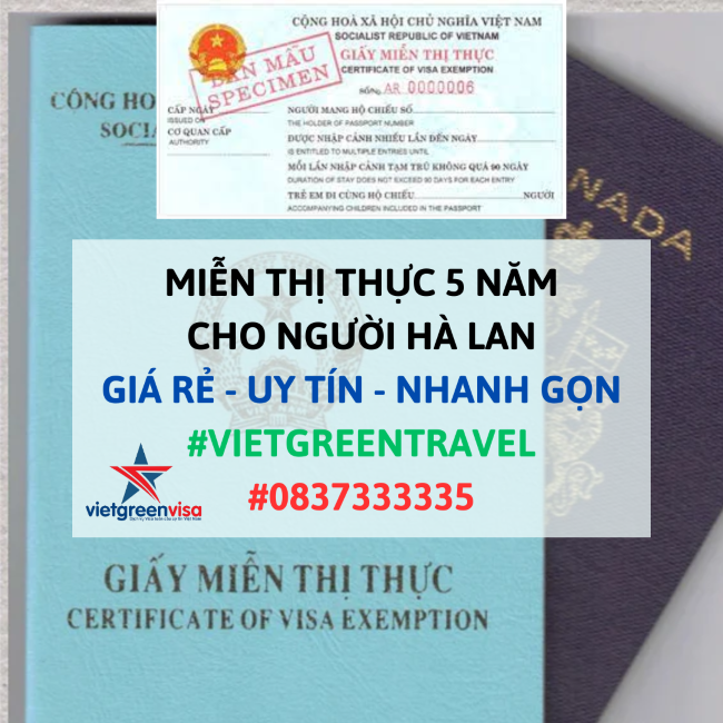 Giấy miễn thị thực, Giấy miễn thị thực cho người Hà Lan, Giấy miễn thị thực 5 năm cho quốc tịch Hà Lan, Viet Green Visa