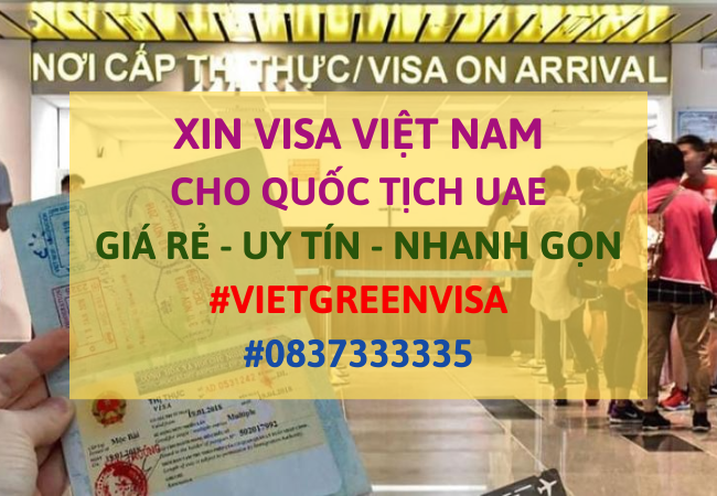 Xin visa Việt Nam cho người UAE, Viet Green Visa, Visa Việt Nam 